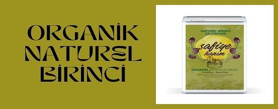 ORGANİK NATUREL BİRİNCİ